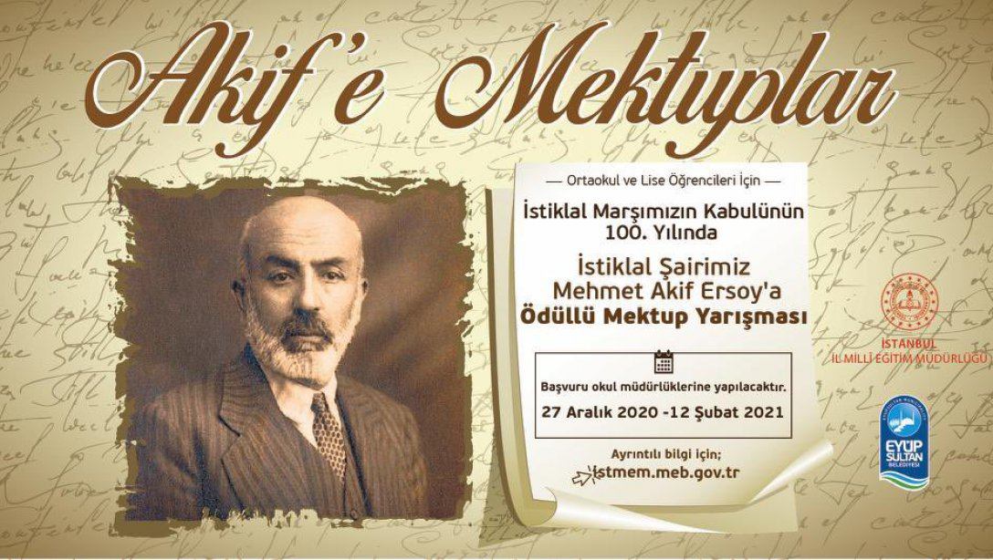 İstiklâl Marşı'mızın Kabulünün 100. Yılında İstiklâl Şairimiz Mehmet Âkif ERSOY'a Mektup Yarışması