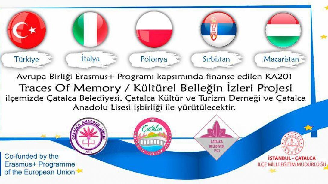 Traces of Memory  /  Kültürel Belleğin İzleri Erasmus + KA201 Okul Eğitimi Alanında Stratejik Ortaklık 
