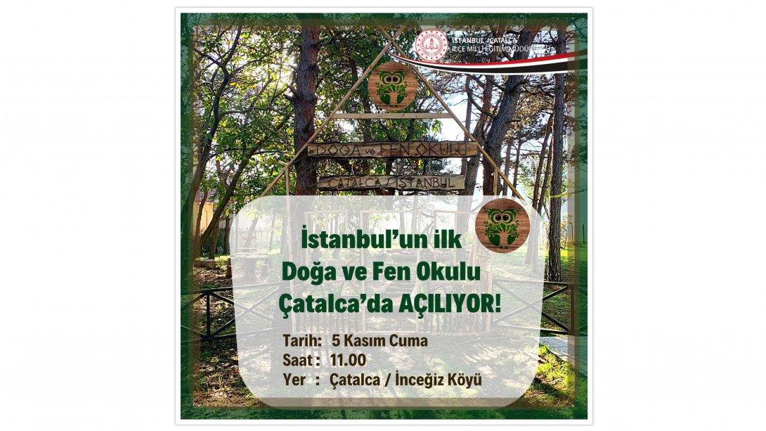 İstanbul'un İlk Doğa ve Fen Okulu'nu Açıyoruz