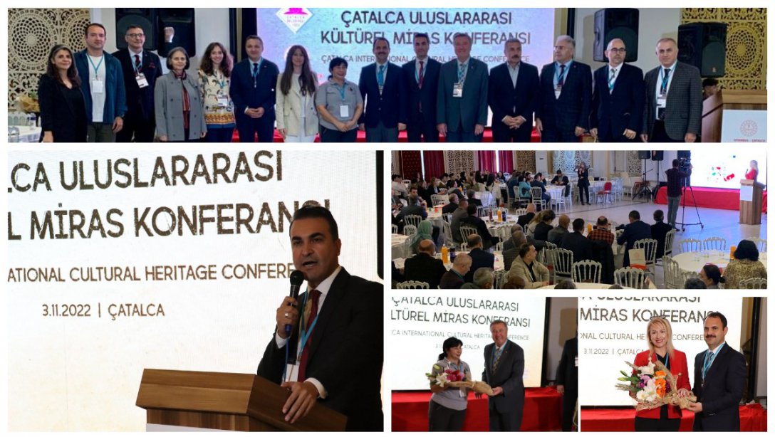 Çatalca Uluslararası Kültürel Miras Konferansı 