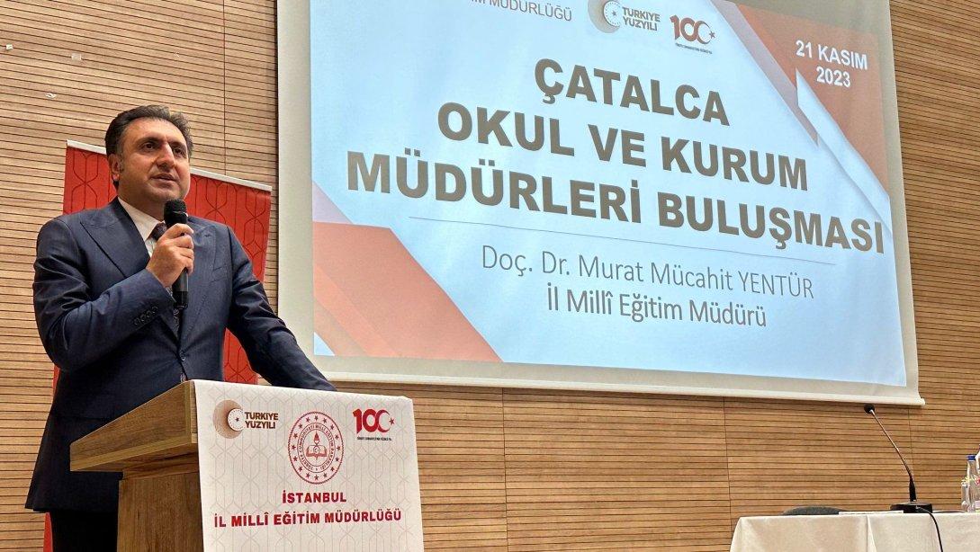 İl Millî Eğitim Müdürümüz Doç. Dr. Sayın Murat Mücahit YENTÜR, İlçe Okul / Kurum Müdürlerimizle buluştu.